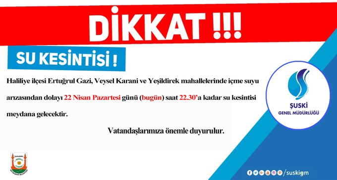 Dikkat! Haliliye'de sular kesiliyor