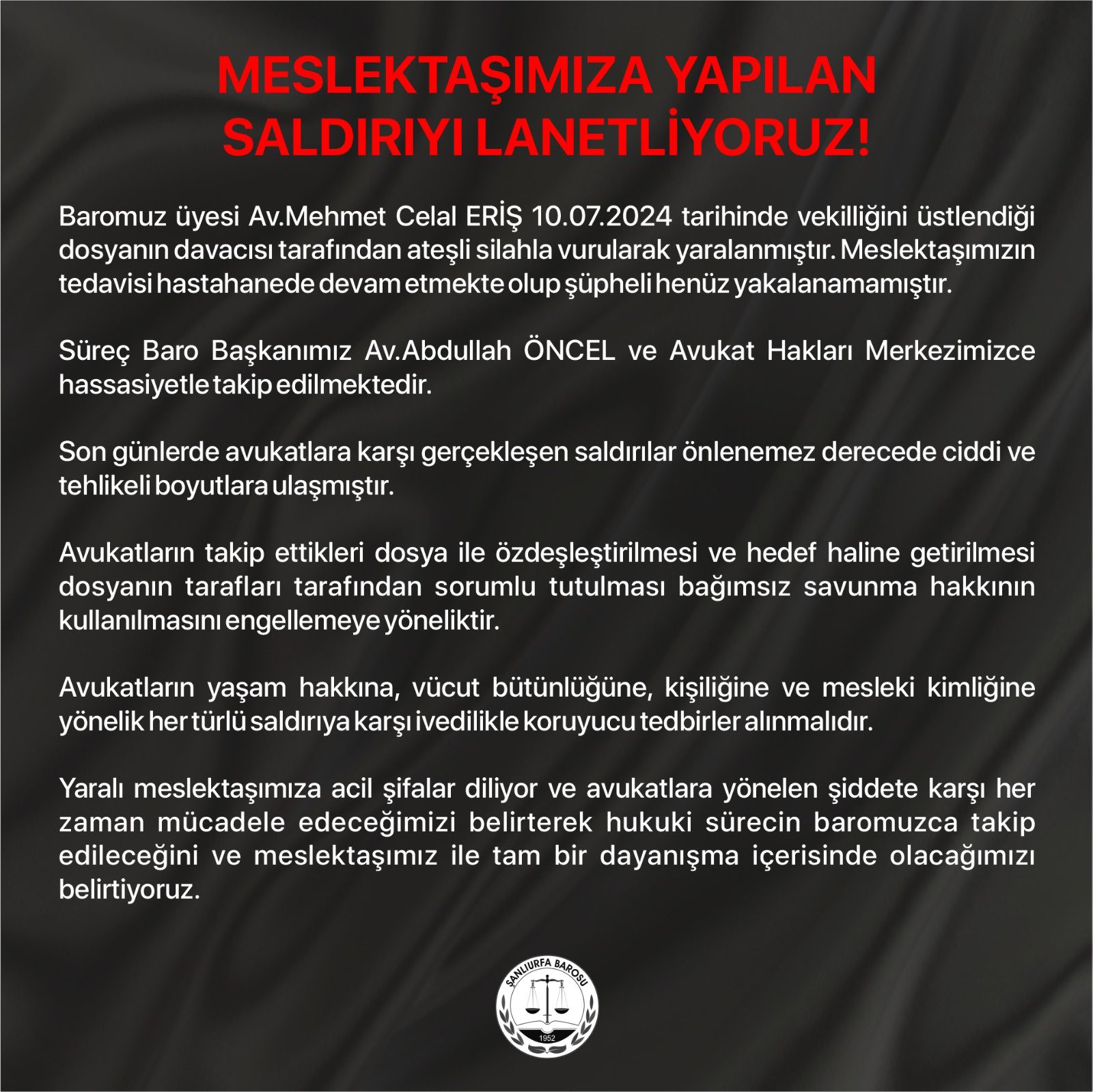 Şanlıurfa'da avukata saldırı! "Saldırıyı lanetliyoruz!”
