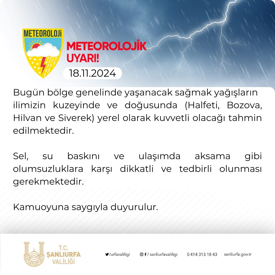 Urfa Valiliği 4 ilçeyi uyardı! "Dikkatli olunmalı"