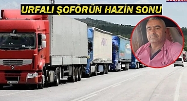 Urfalı şoför feci şekilde can verdi!