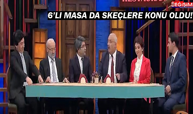 Güldür Güldür'den 6'lı masa skeci