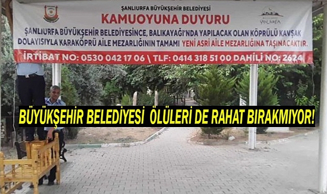 Karaköprü'de yılan hikayesine dönen mezarlık hikayesi!