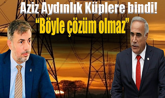 Aziz Aydınlık bu kez sert konuştu: "Böyle çözüm olmaz"