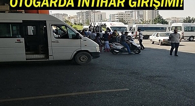 Şanlıurfa otogarında intihar vakası!