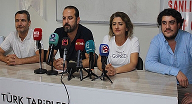 Şanlıurfa Tabip Odası Üzüntülüyüz ve öfkeliyiz