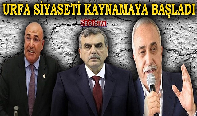 Urfa'da siyaset çıkılmaz bir hal aldı
