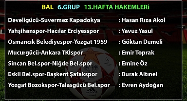 Bozokspor - Talasgücü maçının hakemi Evren Aydoğan