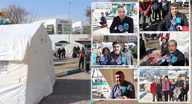 Şanlıurfa ve 10 ilde depremzedeler yaşadıklarını anlattı!