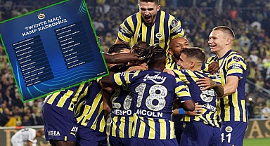 Fenerbahçe'nin Twente maçı kadrosu belli oldu