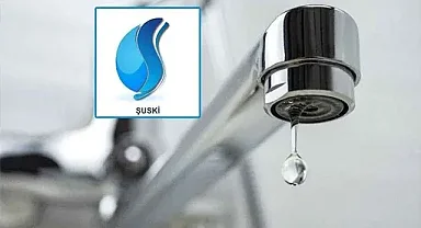 Dikkat! Şanlıurfa'da su kesintisi olacak