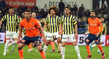 Fenerbahçe ile Başakşehir 31. randevuda