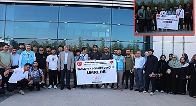 Şanlıurfa’da 48 öğrenci dualarla umreye uğurlandı
