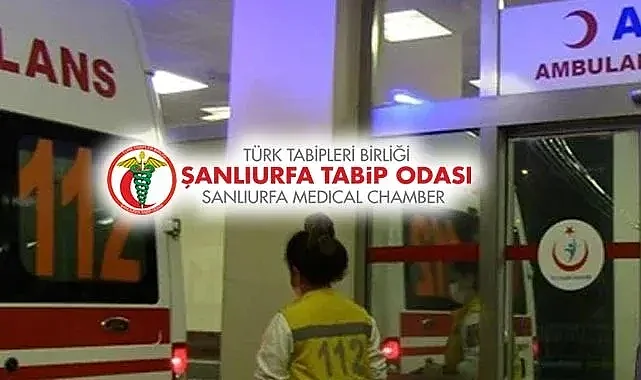 Şanlıurfa Tabip Odası'ndan saldırı açıklaması