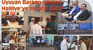 Uyuyan Başkan Haliliye'ye mi göz dikti?