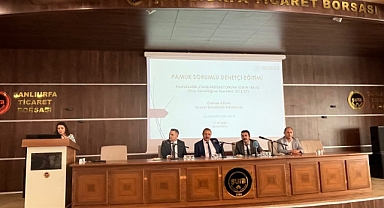 Şanlıurfa’da "Pamuk Sorumlu Denetçi Eğitimi " başladı