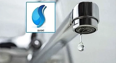 Dikkat! Şanlıurfa'nın üst noktalarında sular kesilecek…