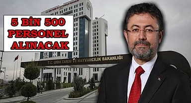 Bakan müjdeyi verdi! 5 bin 500 personel alınacak