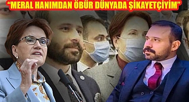 Bucak'tan, Meral Akşener'e "Allah'ın huzurunda hesaplaşacağım tek insan sensin" göndermesi