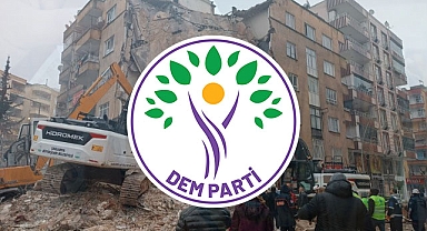 DEM Parti, Urfa'nın 6 Şubat deprem bilançosunu paylaştı!