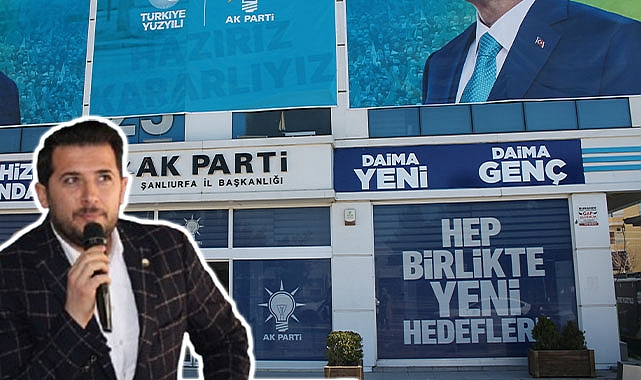 AK Parti Karaköprü İlçe Başkanı görevden alındı!