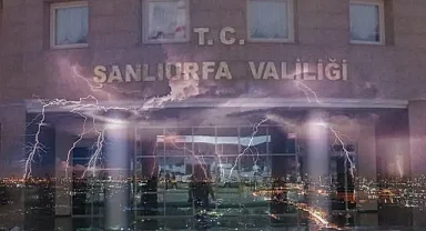 Urfa Valiliği 4 ilçeyi uyardı! "Dikkatli olunmalı"